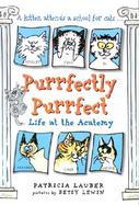 Purrfectly Purrfect: Life at the Acatemy cover