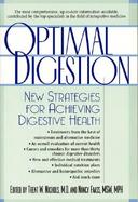 Optimal Digestion: New Strategies for Achieving Digestive Health cover