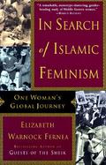 In Search of Islamic Feminism One Woman's Global Journey cover