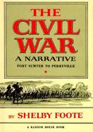 The Civil War A Narrative  Fort Sumter to Perryville cover