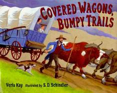 Covered Wagons, Bumpy Trails cover