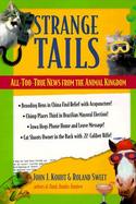 Strange Tails: All-Too-True News from the Animal Kingdom cover
