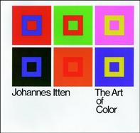 The Art of Color The Subjective Experience and Objective Rationale of Color. cover