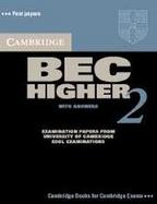 Cambridge Bec Higher 2 With Answers Examination Papers from University of Cambridge Esol Examinations cover