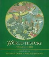 WORLD HISTORY, VOLUME I TO 1800 cover