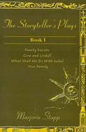 The Storyteller's Plays Book I Family Secrets, Cora and Lindell, What Shall We Do With Isabel, New Family cover