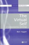 The Virtual Self A Contemporary Sociology cover