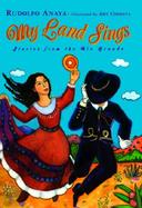 My Land Sings: Stories from the Rio Grande cover