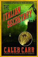 The Italian Secretary A Further Adventure Of Sherlock Holmes cover