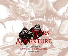 30 Years Of Adventure A Celebration Of Dungeons & Dragons cover