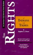 The Rights of Indians and Tribes Che Basic Aclu Guide to Indian Tribal Rights cover