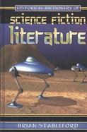 Historical Dictionary of Science Fiction Literature cover