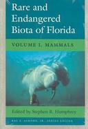 Rare and Endangered Biota of Florida Mammals (volume1) cover