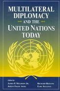 Multilateral Diplomacy and the United Nations Today cover