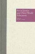 Social Justice and Third World Education cover