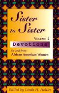 Sister To Sister Devotions For And From African American Women (volume2) cover