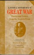 Lionel Sotheby's Great War Diaries and Letters from the Western Front cover