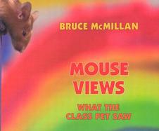 Mouse Views What the Class Pet Saw cover