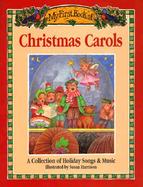 My First Book of Christmas Carols: A Collection of Holiday Songs and Music cover