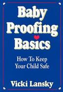 Babyproofing Basics: How to Keep Your Child Safe cover