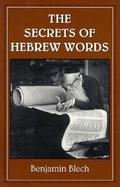 The Secrets of Hebrew Words cover