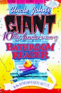 Uncle John's Giant 10th Anniversary Bathroom Reader cover