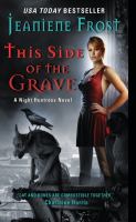 This Side of the Grave : A Night Huntress Novel cover