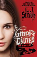 The Vampire Diaries: the Hunters: Phantom cover