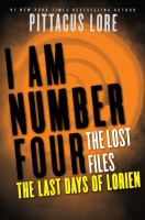 I Am Number Four: The Lost Files: The Last Days of Lorien cover