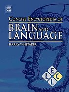 Concise Encyclopedia of Brain and Language cover