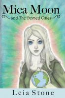 Mica Moon and the Domed Cities cover