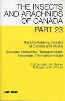 The Orb-Weaving Spiders of Canada and Alaska Araneae Uloboridae, Tetragnathidae, Araneidae, Theridiosomatidae cover