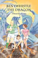 Bentwhistle the Dragon in A Threat from the Past cover
