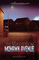 The Mayhem on Mohawk Avenue cover