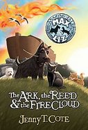 The Ark, the Reed, and the Fire Cloud cover