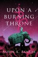 Upon a Burning Throne cover