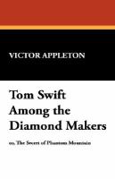 Tom Swift Among the Diamond Makers cover