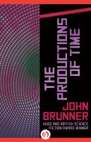 The Productions of Time cover