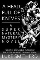 A Head Full of Knives - a Supernatural Mystery cover