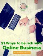 Online Business : 21 Ways to Be Rich with Online Business cover