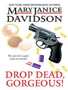 Drop Dead, Gorgeous! cover