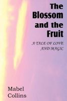 The Blossom and the Fruit cover