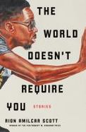 The World Doesn't Require You : Stories cover