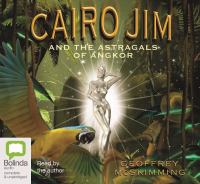 Cairo Jim and the Astragals of Angkor cover