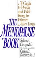 The Menopause Book: A Guide to Health and Well-Being for Women After Forty cover