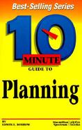 10 Minute Guide to Planning cover