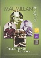 MacMillan Profiles: Villains & Outlaws (1 Vol.) cover