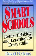 Smart Schools Better Thinking and Learning for Every Child cover