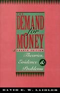 The Demand for Money Theories, Evidence, and Problems cover