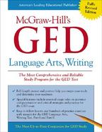 McGraw-Hill's Ged Language Arts, Writing The Most Comprehensive and Reliable Study Program for the Ged Test cover